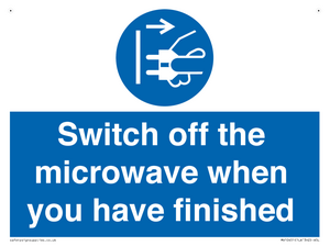 Switch off the microwave when you have finished